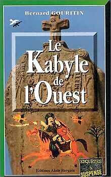 Livre 'Le Kabyle de l'Ouest' par Gouritin