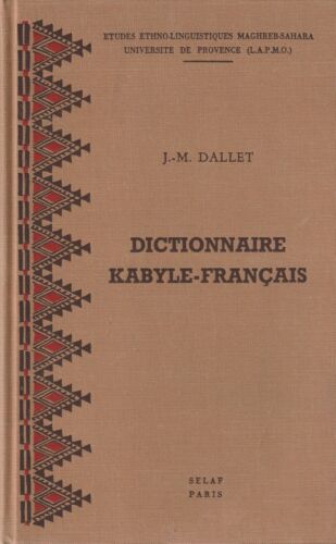 Dictionnaire Kabyle-Français Parler des At Mangellat Algerie par Dallet