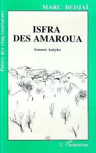 Livre 'Isfra des Amaroua: Sonnets kabyles' Recueil de Poésie par Marc Bedjai